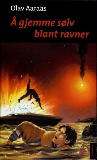 Å Gjemme Sølv Blant Ravner Av Olav Aaraas Å Gjemme Sølv Blant Ravner Av Olav Aaraas