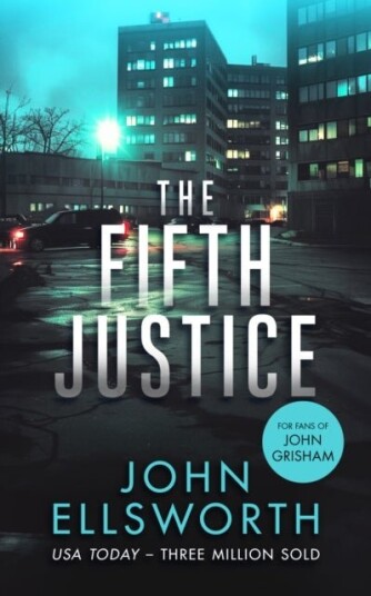 The Fifth Justice The Fifth Justice