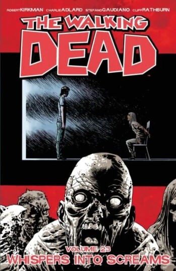 The Walking Dead Volume 23: Whispers Into Screams Av Robert Kirkman