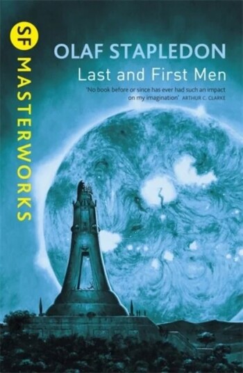 Last And First Men Av Olaf Stapledon Last And First Men Av Olaf Stapledon