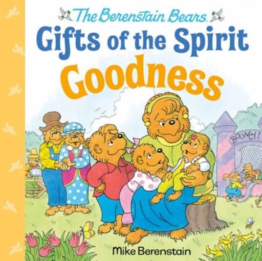Goodness (Berenstain Bears Gifts Of The Spirit) Av Mike Berenstain