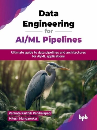Data Engineering for AI/ML Pipelines Data Engineering for AI/ML Pipelines