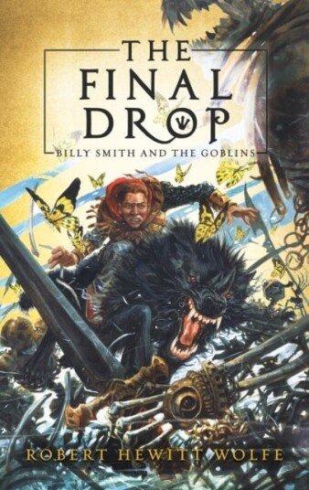 The Final Drop Av Robert Hewitt Wolfe