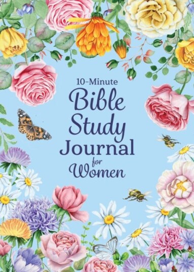 10Minute Bible Study Journal for Women Make the Most of Your Scripture Study 10Minute Bible Study Journal for Women Make the Most of Your Scripture Study
