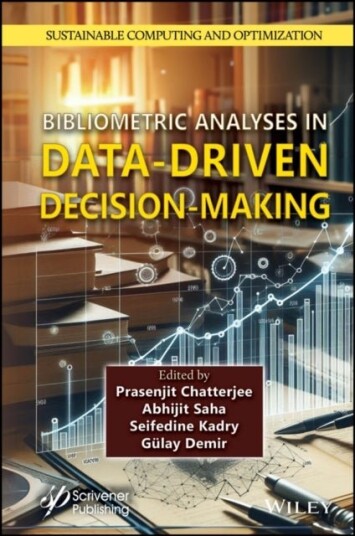 Bibliometric Analyses in Data Driven Decision Making