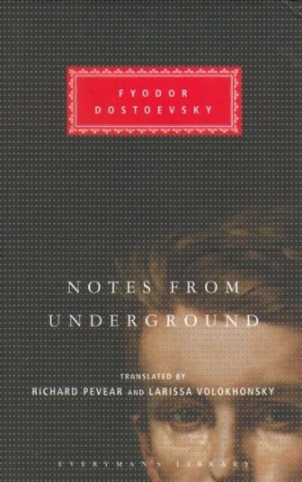 Notes From The Underground Av Fyodor Dostoevsky