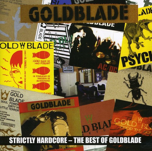 Goldblade Strictly Hardcore: The Best Of Goldblade CD