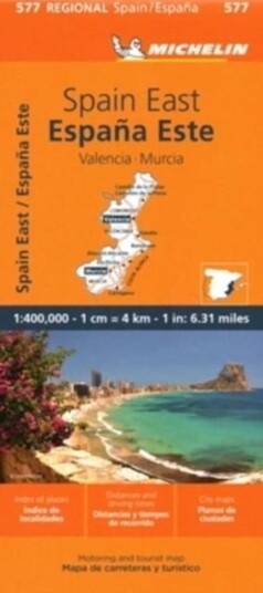 Spain East, Valencia, Murcia - Michelin Regional Map 577 Spain East, Valencia, Murcia - Michelin Regional Map 577
