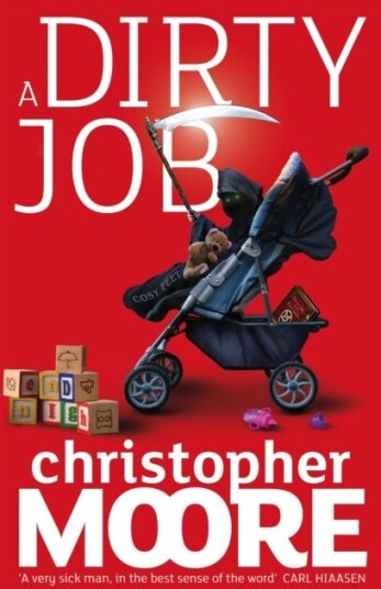 A Dirty Job A Novel