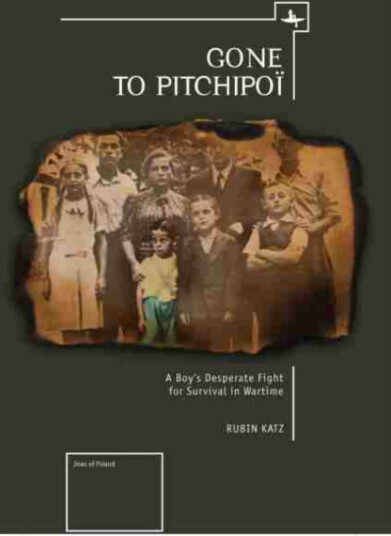 Gone To Pitchipoi A Boy's Desperate Fight For Survival In Wartime Gone To Pitchipoi A Boy's Desperate Fight For Survival In Wartime