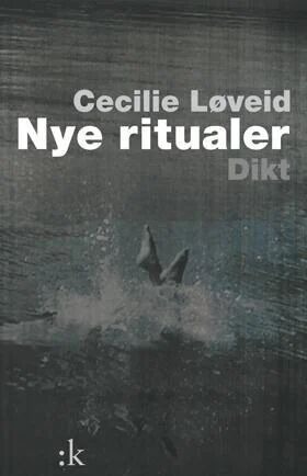 Nye Ritualer Av Cecilie Løveid