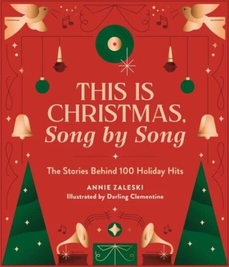 This Is Christmas, Song By Song Av Annie Zaleski