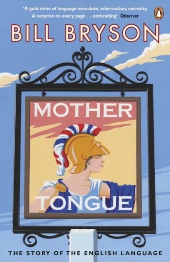 Mother Tongue Av Bill Bryson