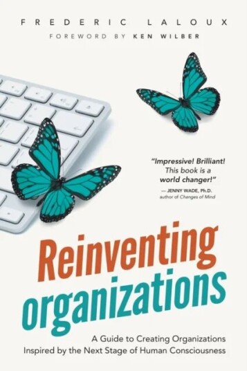 Reinventing Organizations Av Frederic Laloux