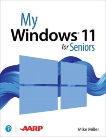 My Windows 11 Computer For Seniors Av Michael Miller