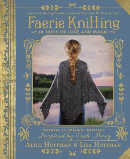 Faerie Knitting Av Alice Hoffman, Lisa Hoffman