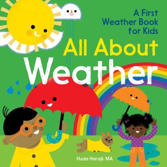 All About Weather A First Weather Book for Kids