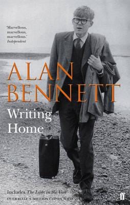 Writing Home Av Alan Bennett Writing Home Av Alan Bennett