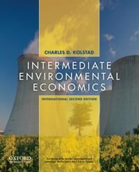 Intermediate Environmental Economics Av Charles (University Of California Santa Barbara) Kolstad