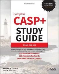 Casp+ Comptia Advanced Security Practitioner Study Guide Av Nadean H. Tanner, Jeff T. Parker Casp+ Comptia Advanced Security Practitioner Study Guide Av Nadean H. Tanner, Jeff T. Parker
