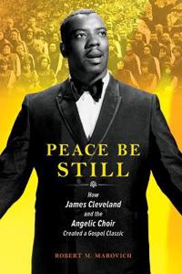 Marovich, Robert Peace Be Still (0252086163)