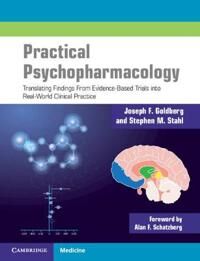 Practical Psychopharmacology Av Joseph F. Goldberg, Stephen M. (University Stahl