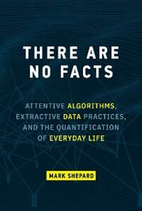There Are No Facts Av Mark Shepard
