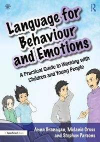 Language For Behaviour And Emotions Av Anna Branagan, Melanie Cross, Stephen Parsons