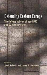 Defending Eastern Europe