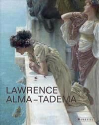 Prettejohn Elizabeth Lawrence Alma-Tadema