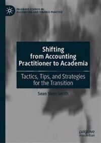 Stein Smith Sean Shifting from Accounting Practitioner to Academia