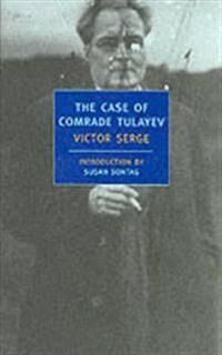 The Case Of Comrade Tulayev Av Victor Serge