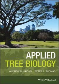 Applied Tree Biology Av Andrew Hirons, Peter A. Thomas