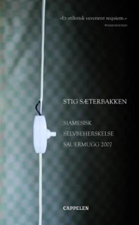 Siamesisk ; Selvbeherskelse ; Sauermugg 2007 Av Stig Sæterbakken