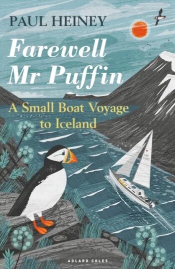 Farewell Mr Puffin Av Paul Heiney Farewell Mr Puffin Av Paul Heiney