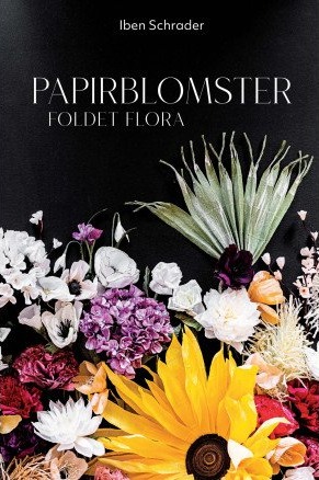 Papirblomster Bok av Iben Schrader