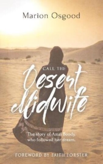 Call The Desert Midwife Av Marion Osgood
