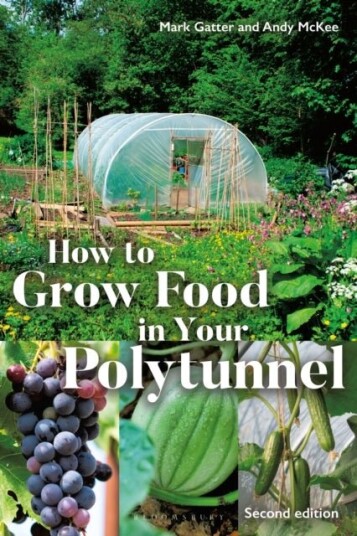 How to Grow Food in Your Polytunnel