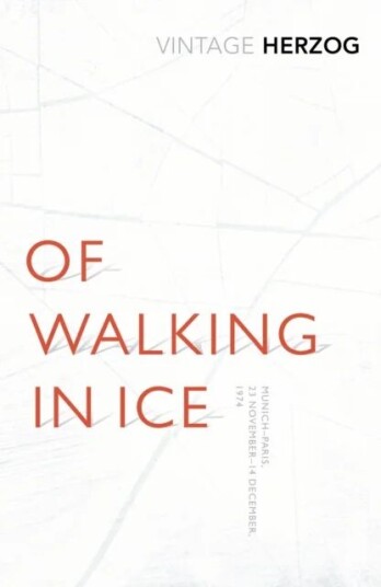 Of Walking In Ice Av Werner Herzog