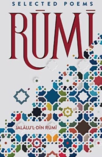 Rumi  Selected Poems