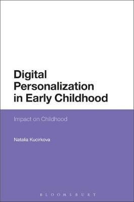 Digital Personalization in Early Childhood  Impact on Childhood