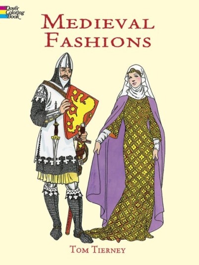 Medieval Fashions Coloring Book Medieval Fashions Coloring Book