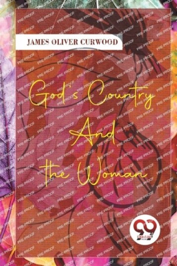 God's Country and the Woman God's Country and the Woman
