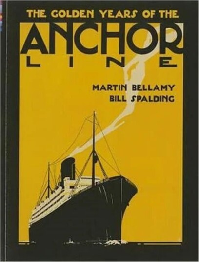 The Golden Years Of The Anchor Line