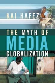 The Myth of Media Globalization (Pocket) Pent brukt bok uten markeringer