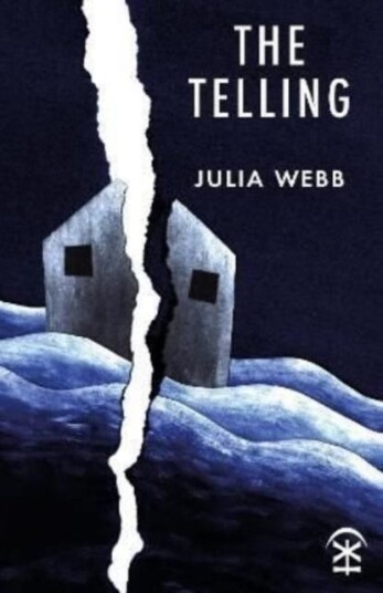 The Telling Av Julia Webb The Telling Av Julia Webb
