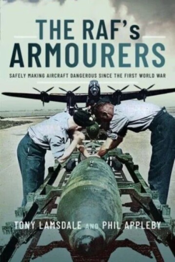 The Raf'S Armourers Av Tony Lamsdale, Phil Appleby