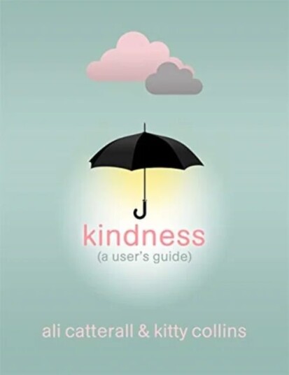 Kindness (A User'S Guide) Av Ali Catterall, Kitty Collins
