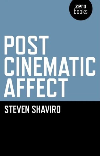 Post Cinematic Affect Av Steven Shaviro