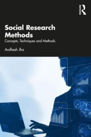 Social Research Methodology Av Avdhesh (Cvm University Gujarat India) Jha